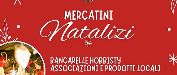 Domenica 14 dicembre: Mercatini Natalizi 2025