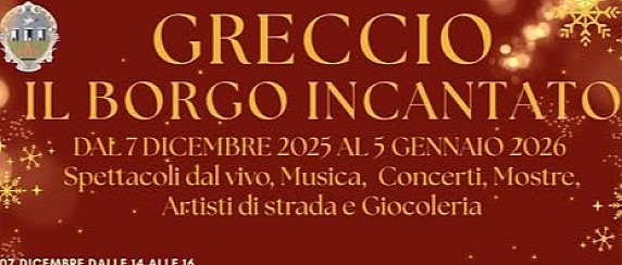 Greccio, il Borgo Incantato - Eventi Natalizi 2025