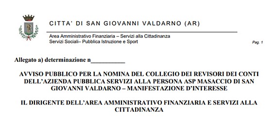 Procedura di nomina del Collegio dei Revisori dell’Azienda Pubblica Servizi alla persona “ASP Masaccio” di San Giovanni Valdarno– approvazione avviso Manifestazione di interesse e relativi allegati