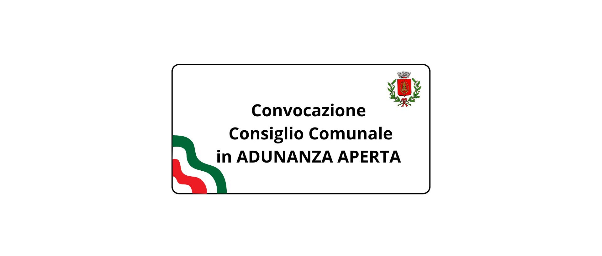Avviso di convocazione del Consiglio Comunale in adunanza aperta 9-12-2025
