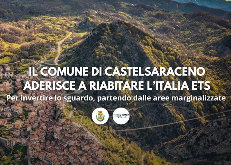 Il Comune di Castelsaraceno aderisce all'associazione Riabitare l'Italia ETS