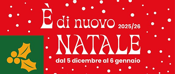 È di nuovo Natale – Il cartellone delle festività 2025–2026