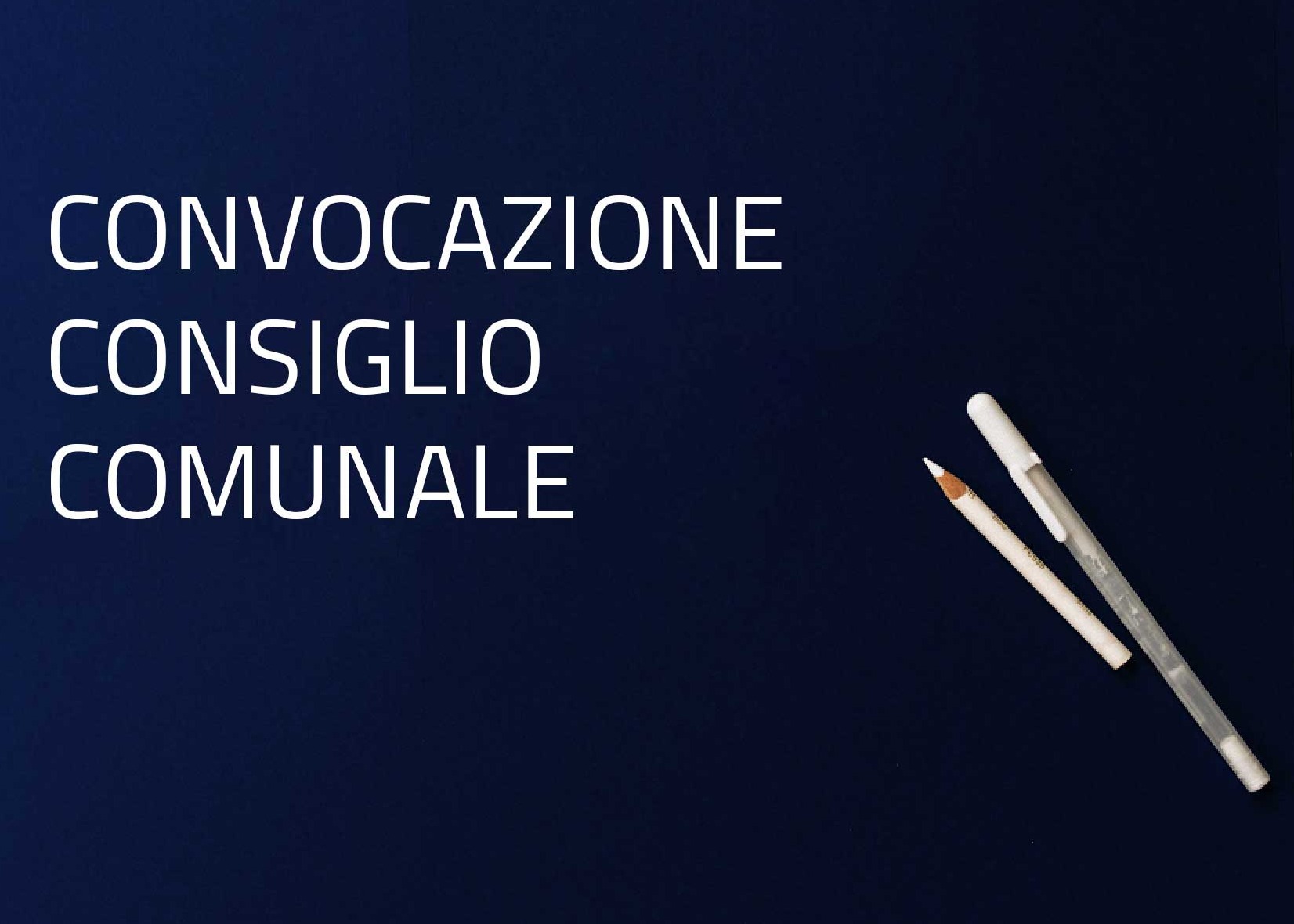 CONVOCAZIONE CONSIGLIO COMUNALE