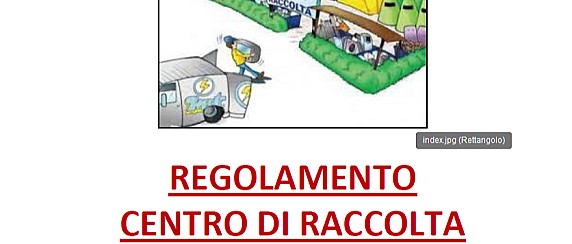 REGOLAMENTO CENTRO DI RACCOLTA E NUOVI ORARI DAL 02 GENNAIO 2026