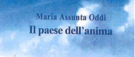 "Il paese dell'anima" di Maria Assunta Oddi