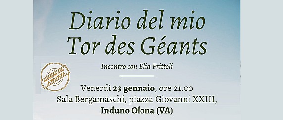 Uomini e Montagne - Diario del Mio Tor des Géants