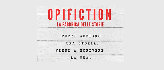Opifiction, la fabbrica delle storie