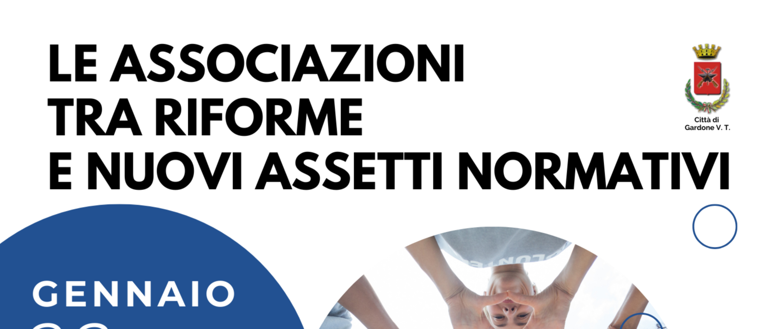 LE ASSOCIAZIONI TRA RIFORME E NUOVI ASSETTI NORMATIVI