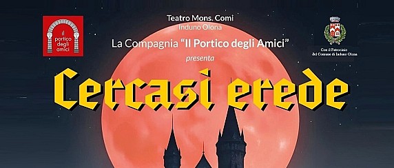 Rassegna Teatrale 2026 - "Cercasi Erede"