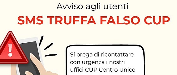 Avviso agli utenti - sms truffa, falso CUP