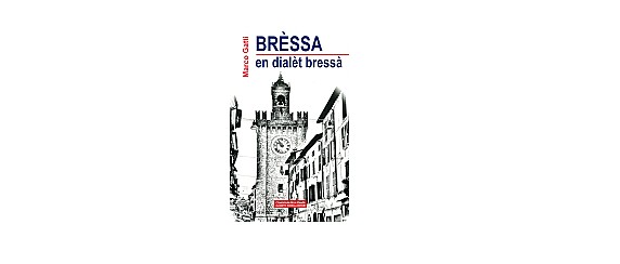 Brèssa en dialèt Bressà