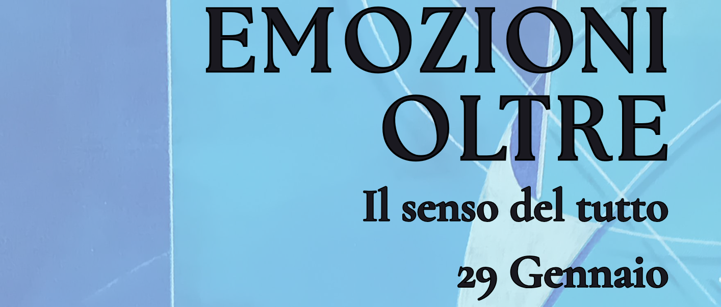 EMOZIONI OLTRE