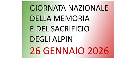GIORNATA NAZIONALE DELLA MEMORIA E DEL SACRIFICIO DEGLI ALPINI