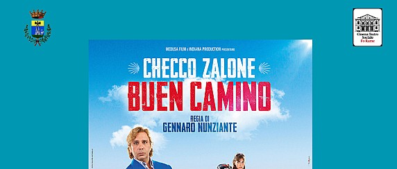 Da Venerdì 23 gennaio 2026 - Cinema Teatro Sociale Fo Rame - Proiezione Film "Buen Camino" con Checco Zalone