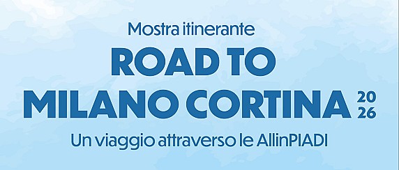 Allestita la mostra "Road to Milano Cortina 2026 - Un viaggio attraverso le AllinPIADI"