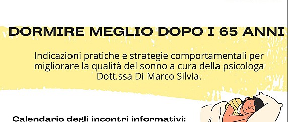 CICLO DI INCONTRI - "DORMIRE MEGLIO DOPO I 65 ANNI"