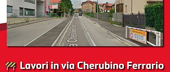 Lavori in via Cherubino Ferrario