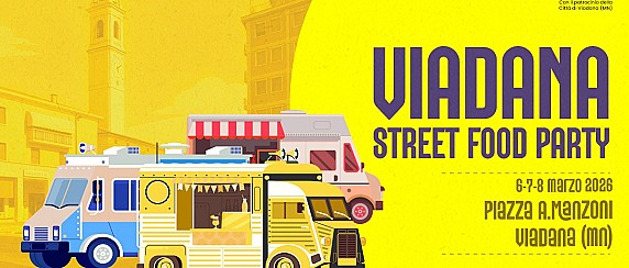 Venerdì 6 - sabato 7 - domenica 8 marzo - Viadana Street Food Party Piazza Manzoni