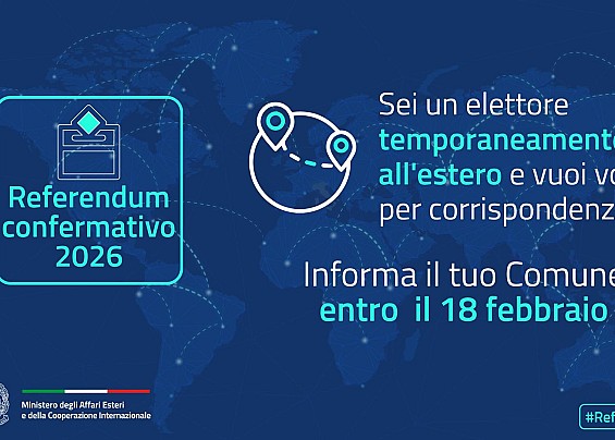 REFERENDUM 2026: ELETTORI TEMPORANEAMENTE RESIDENTI ALL'ESTERO