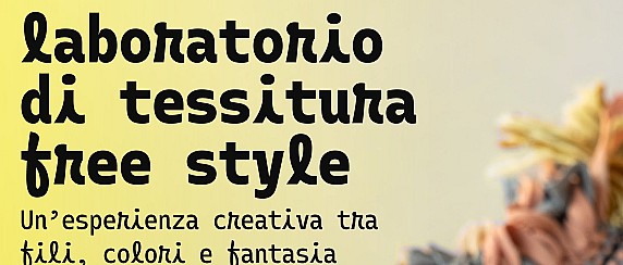 Laboratori GRATUITI di tessitura per giovani under 25