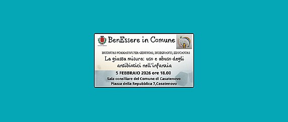 BenEssere in Comune - La giusta misura: uso e abuso degli antibiotici nell’infanzia
