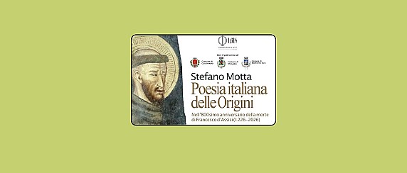 Poesia italiana delle Origini - Nell’800simo anniversario della morte di Francesco d’Assisi (1226-2026)