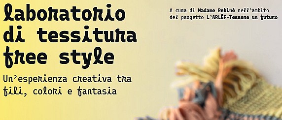 Laboratori GRATUITI di tessitura per giovani under 25