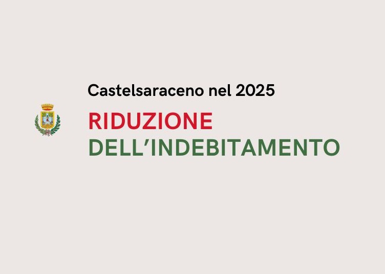Castelsaraceno 2025: riduzione dell'indebitamento.