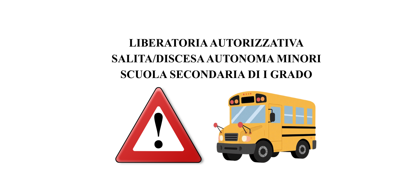 LIBERATORIA PER SALITA E DISCESA AUTONOMA AI SOLI MINORI ISCRITTI ALLA SCUOLA SECONDARIA DI I GRADO