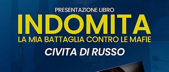 Presentazione del libro “Indomita. La mia battaglia contro le mafie”