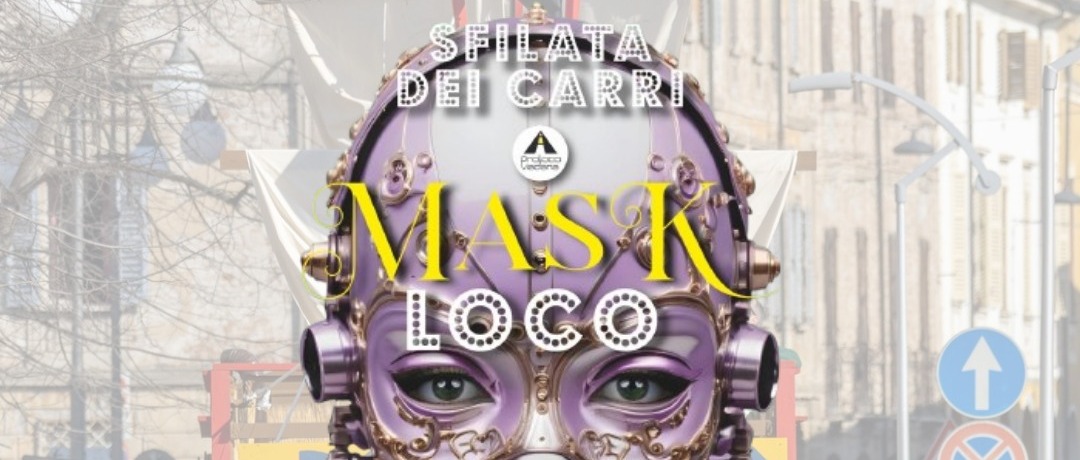 Sabato 21 febbraio Mask Loco Day - La sfilata dei carri a Viadana - Dalle ore 14:30 Piazza Manzoni.