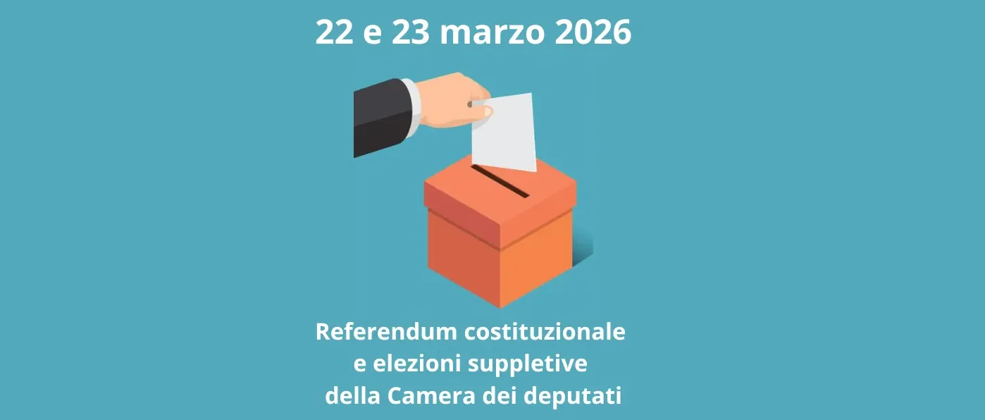 Referendum costituzionale e Elezioni politiche suppletive 22 e 23 Marzo 2026 - Voto Domiciliare