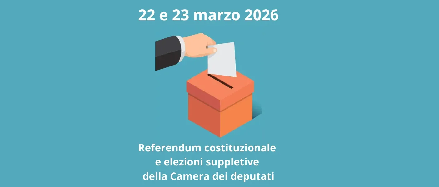 Referendum costituzionale e Elezioni politiche suppletive 22 e 23 Marzo 2026 - PEC istituzionale e orari apertura straordinaria ufficio elettorale