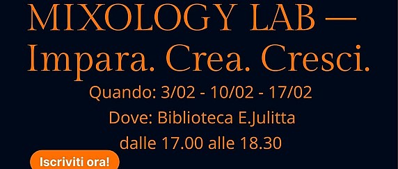 Mixology Lab: Impara. Crea. Cresci. Biblioteca Civica di Oleggio