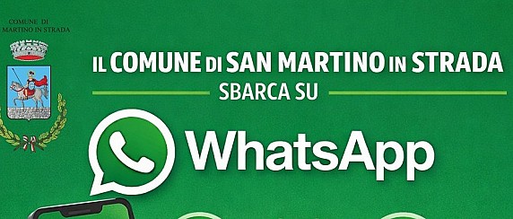 Il comune di San Martino in Strada sbarca su Whatsapp