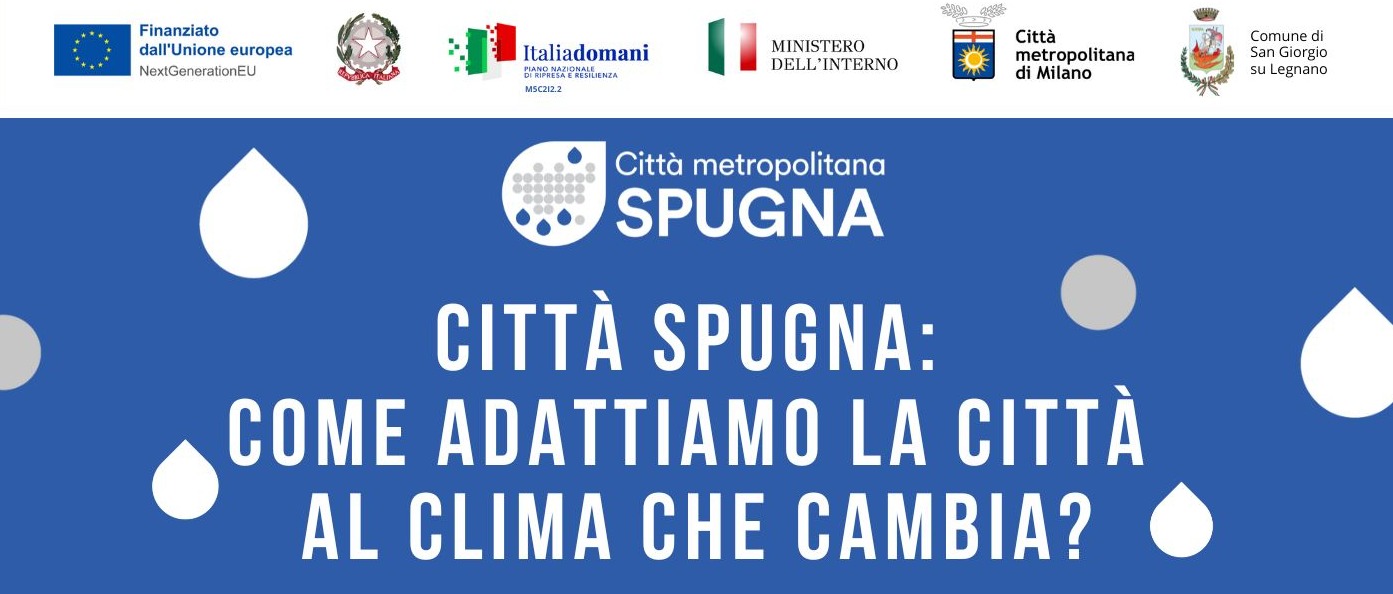 CITTA' SPUGNA: COME ADATTIAMO LA CITTA' AL CLIMA CHE CAMBIA.