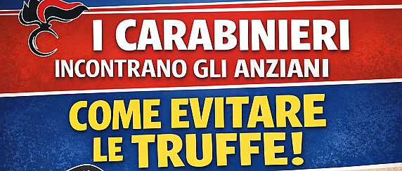 I Carabinieri incontrano gli anziani - Incontro informativo - Come evitare le truffe - Mercoledì 11 Marzo 2026