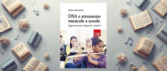 DSA e strumento musicale a scuola di Roberto Quintarelli