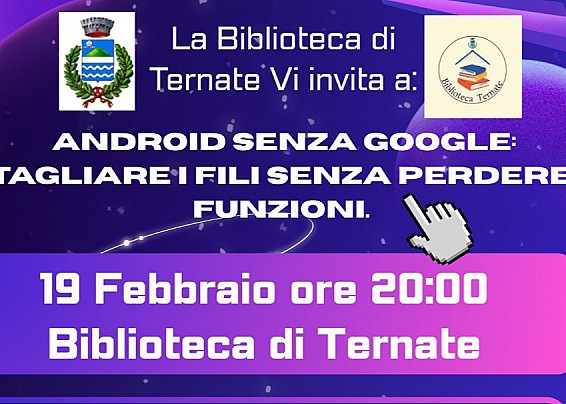 La biblioteca comunale invita all'evento gratuito "Android senza Google: tagliare i fili senza perdere funzioni"