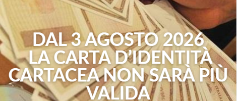 Carta d’identità cartacea - Cessazione della validità dal 3 agosto 2026
