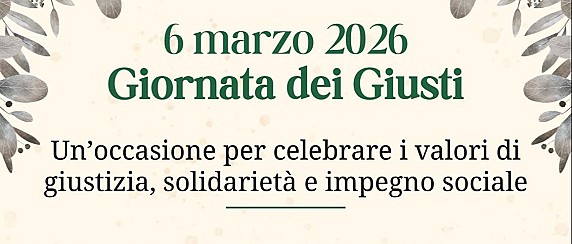 CELEBRAZIONE DELLA RICORRENZA DEL 6 MARZO 2026 – GIORNATA DEI GIUSTI