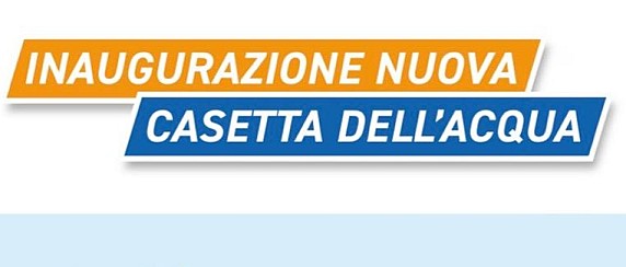 Inaugurazione nuova casetta dell'acqua