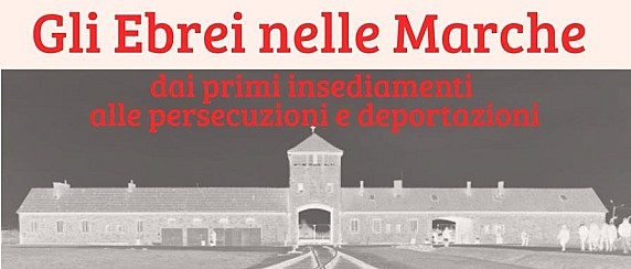 Giornata della Memoria: 'Gli Ebrei nelle Marche' - 27 gennaio 2026 - Sala lambertini Loreto