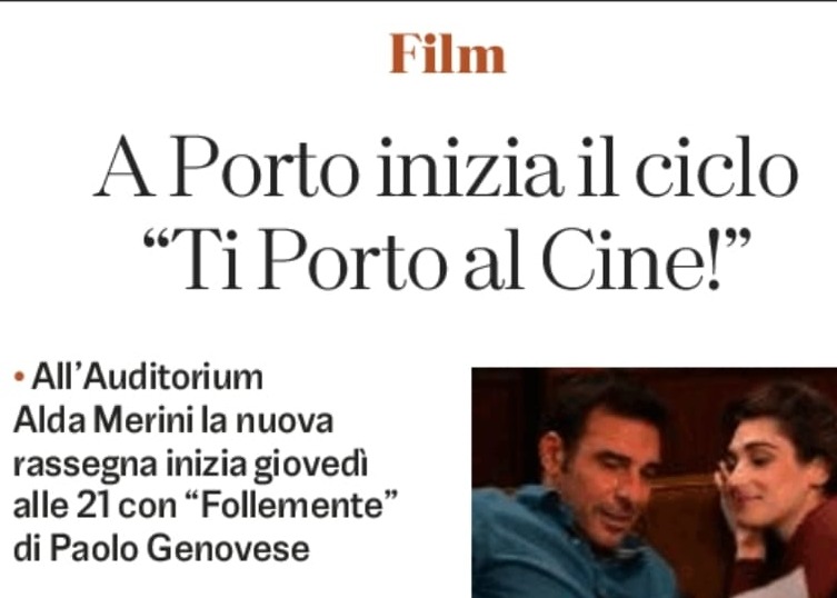 A Porto inizia il ciclo "Ti Porto al Cine!"