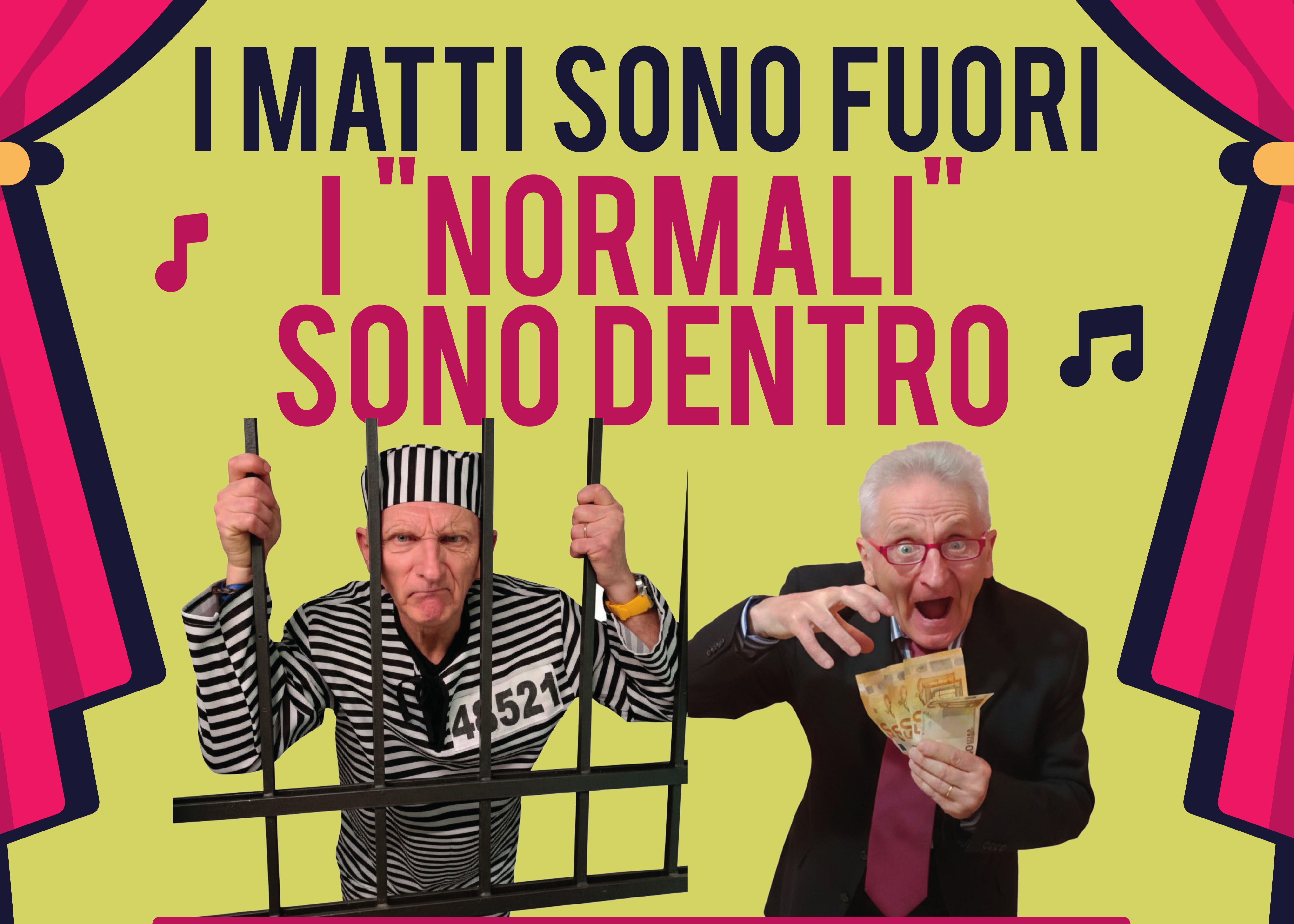 I matti sono fuori, i "normali" sono dentro