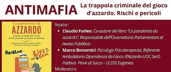 ANTIMAFIA. La trappola criminale del gioco d'azzardo. Rischi e pericoli