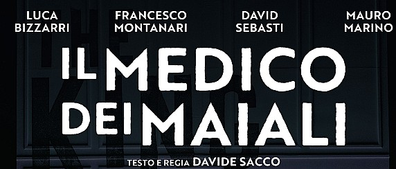 Stagione Teatrale "Il medico dei maiali" - Giovedì 19 febbraio 2026 ore 21.00