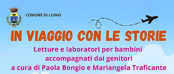 Sabato 14 marzo 2026 dalle ore 10.00 - Biblioteca Civica - In viaggio con le storie