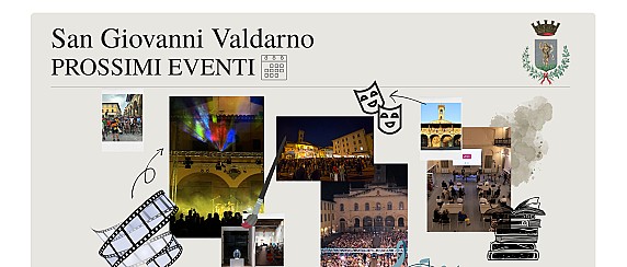 I prossimi appuntamenti a San Giovanni Valdarno