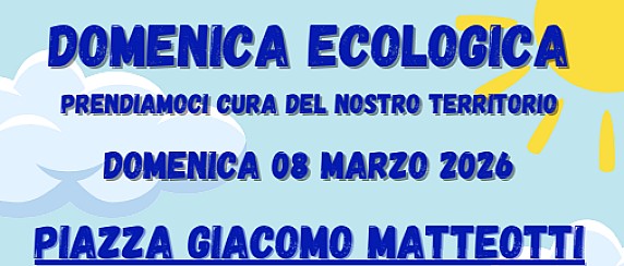 Domenica ecologica "Prendiamoci cura del nostro territorio"